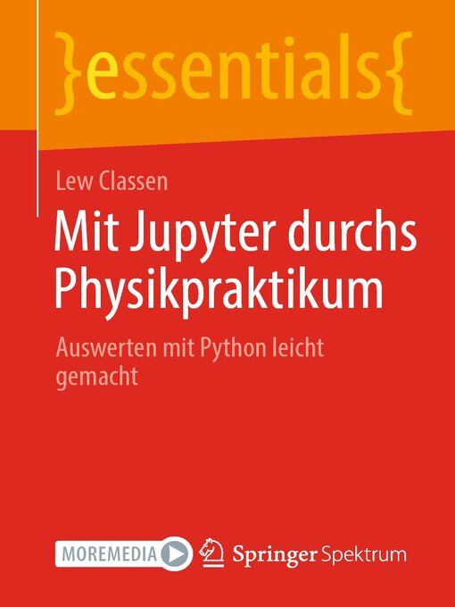 Title details for Mit Jupyter durchs Physikpraktikum by Lew Classen - Available